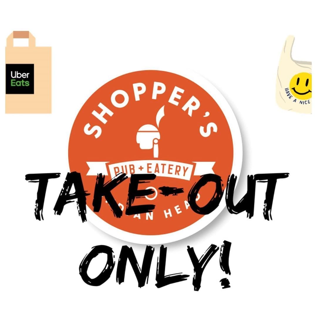 898220188916549046327345371093694978336624n | Shoppers Pub and Eatery Starting tomorrow   March 17 2020   Shoppers FULL MENU is available for take out and ubereats   we appreciate everyones support and are looking forward to April 6th