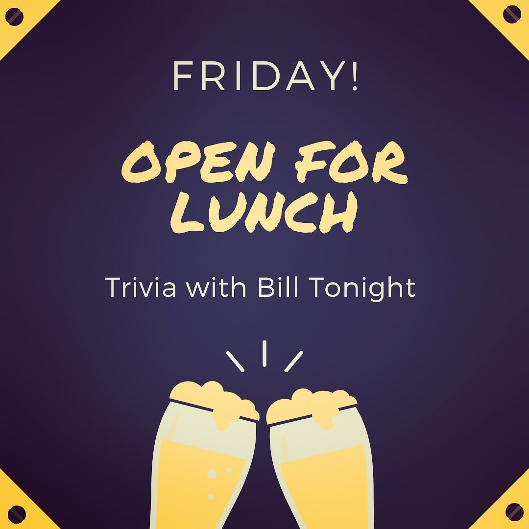 Open for lunch today! Come grab a bite and a cold one before heading North for the weekend.Sticking around? @trivianightwithbillseney starts at 7PM.