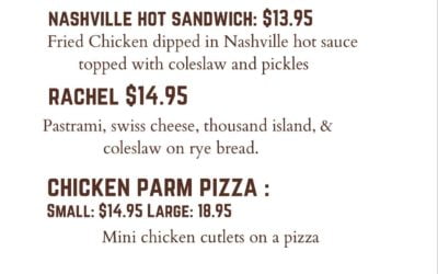 Specials this week. The Nashville chicken sandwich may be the best sandwich ever made in this kitchen.