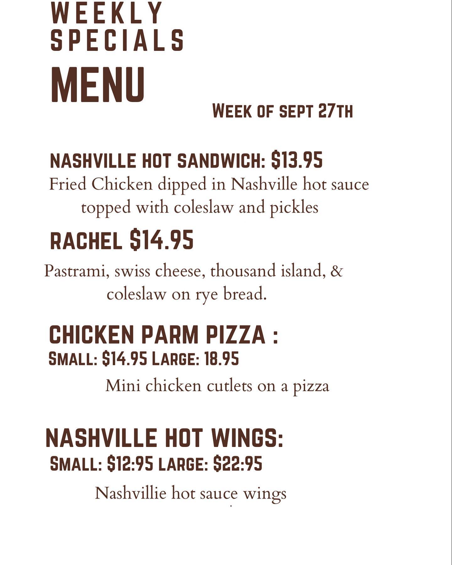 Specials this week. The Nashville chicken sandwich may be the best sandwich ever made in this kitchen.