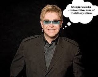 Shoppers will be closing at 3 because of the bloody storm.