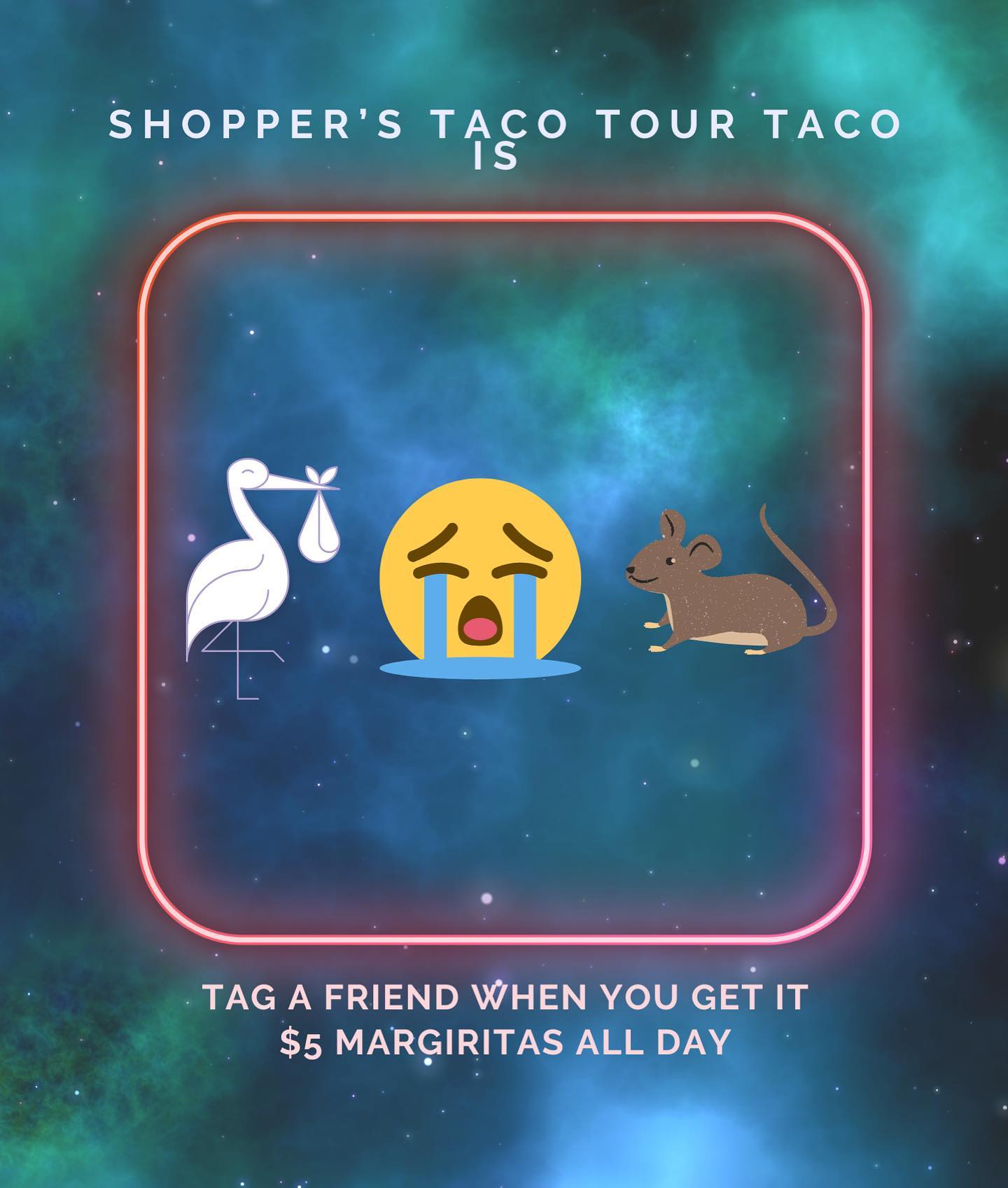 | Shoppers Pub and Eatery Tag a friend when you figure it out well see you all tomorrow for margs and tacos