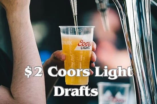 PRICE DROP. New all day price for Coors light!