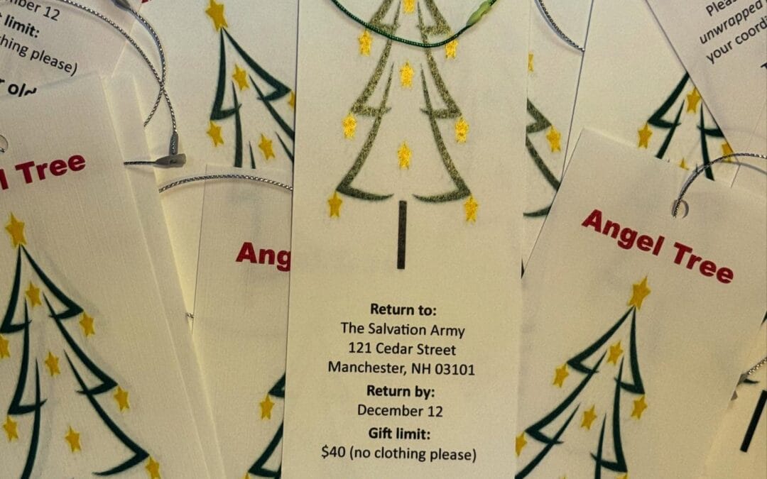 THE TRADITION CONTINUES. Every year we participate in the Salvation Army’s Angel Tree event. We are looking for donations of a present for a boy or girl ranging from 1-12 years old. If we can give at least one child a smile this holiday season, it makes it all worth it.